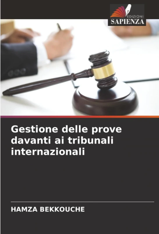 Gestione delle prove davanti ai tribunali internazionali
