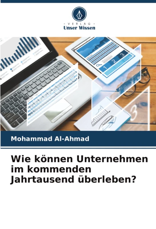 Wie können Unternehmen im kommenden Jahrtausend überleben?