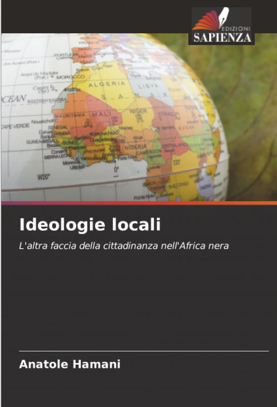 Ideologie locali: L'altra faccia della cittadinanza nell'Africa nera