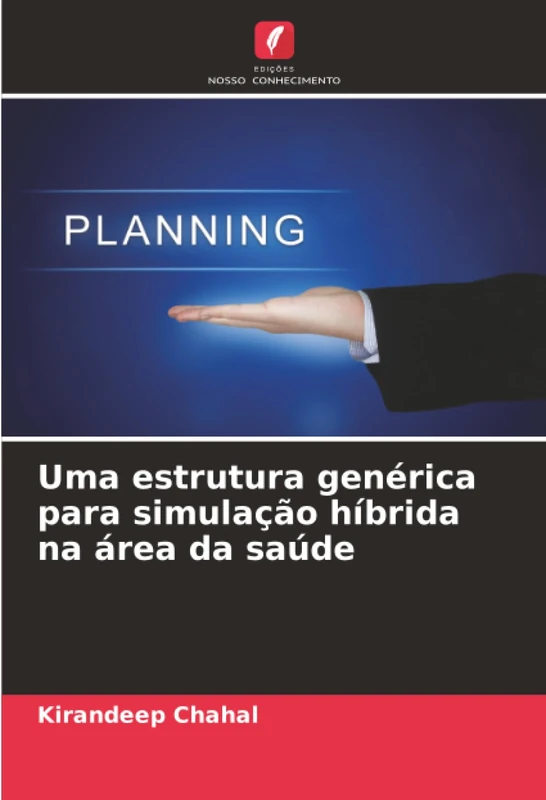 Uma estrutura genérica para simulação híbrida na área da saúde