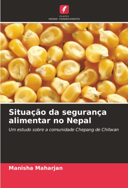 Situação da segurança alimentar no Nepal: Um estudo sobre a comunidade Chepang de Chitwan