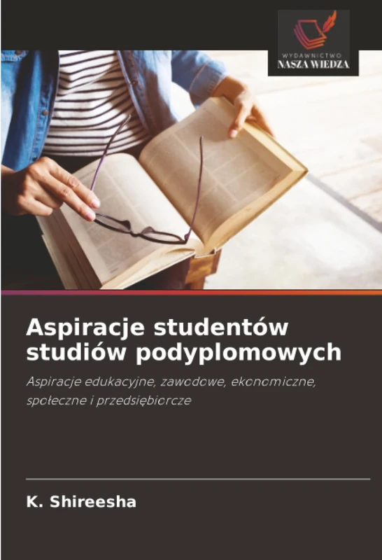 Aspiracje studentów studiów podyplomowych: Aspiracje edukacyjne, zawodowe, ekonomiczne, społeczne i przedsiębiorcze - Image 1