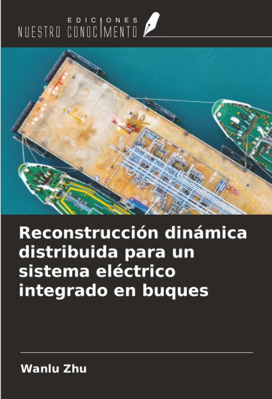 Reconstrucción dinámica distribuida para un sistema eléctrico integrado en buques