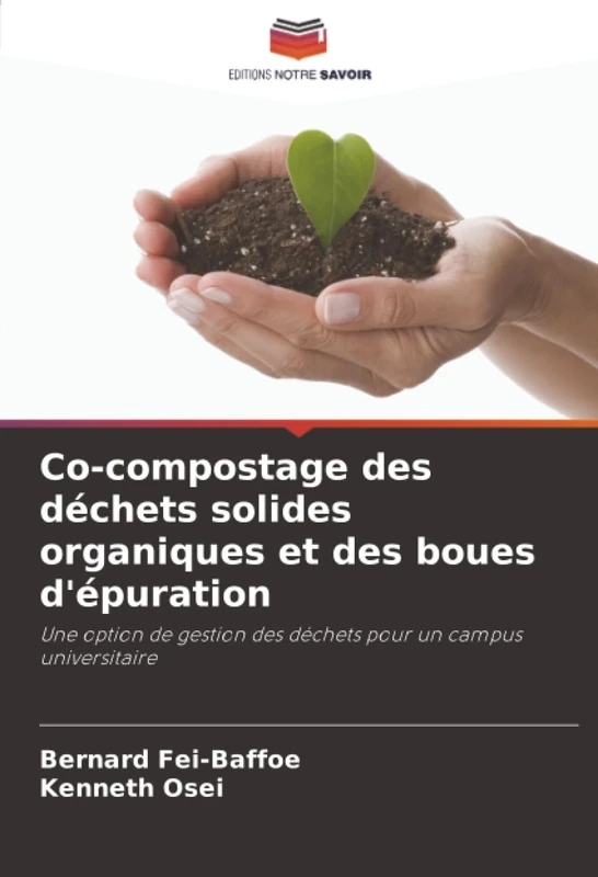 Co-compostage des déchets solides organiques et des boues d'épuration: Une option de gestion des déchets pour un campus universitaire