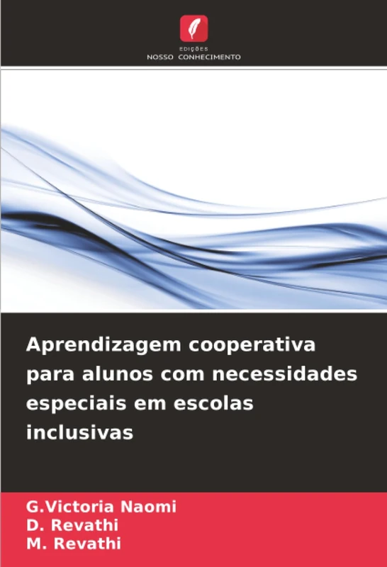 Aprendizagem cooperativa para alunos com necessidades especiais em escolas inclusivas