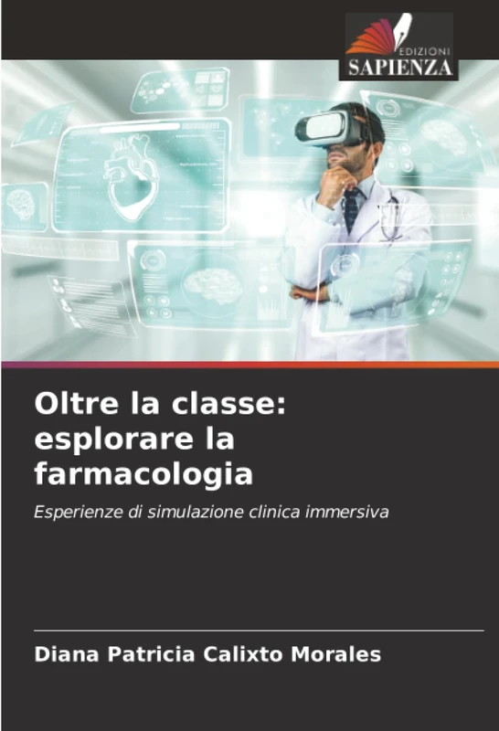 Oltre la classe: esplorare la farmacologia: Esperienze di simulazione clinica immersiva - Image 1