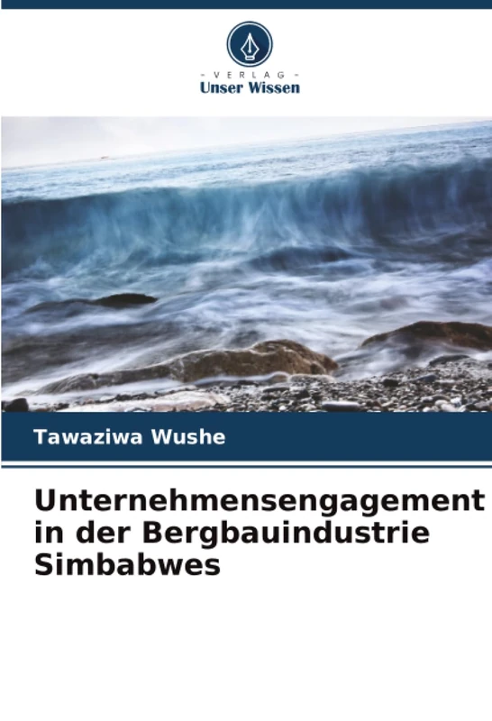 Unternehmensengagement in der Bergbauindustrie Simbabwes