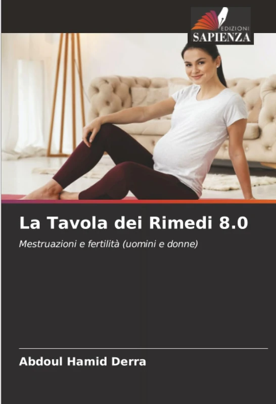 La Tavola dei Rimedi 8.0: Mestruazioni e fertilità (uomini e donne)