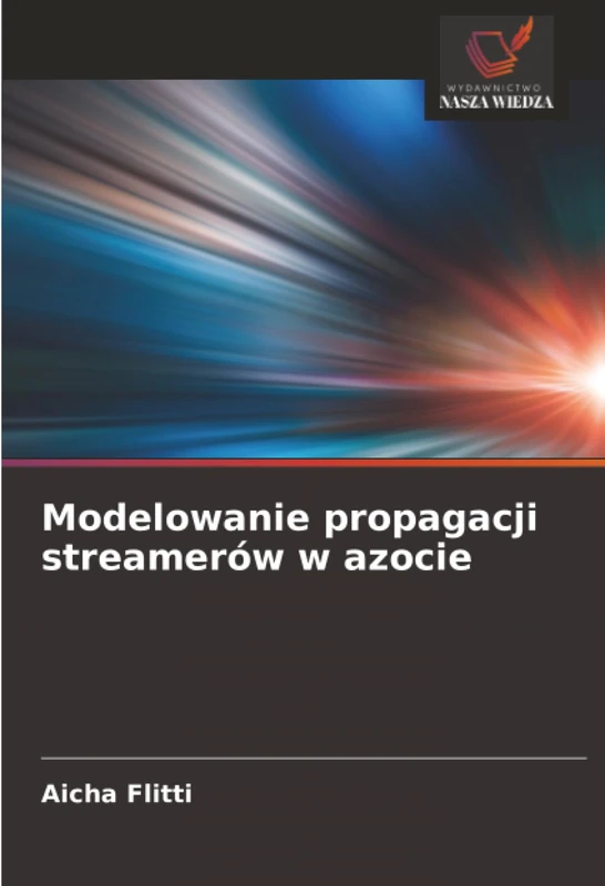 Modelowanie propagacji streamerów w azocie
