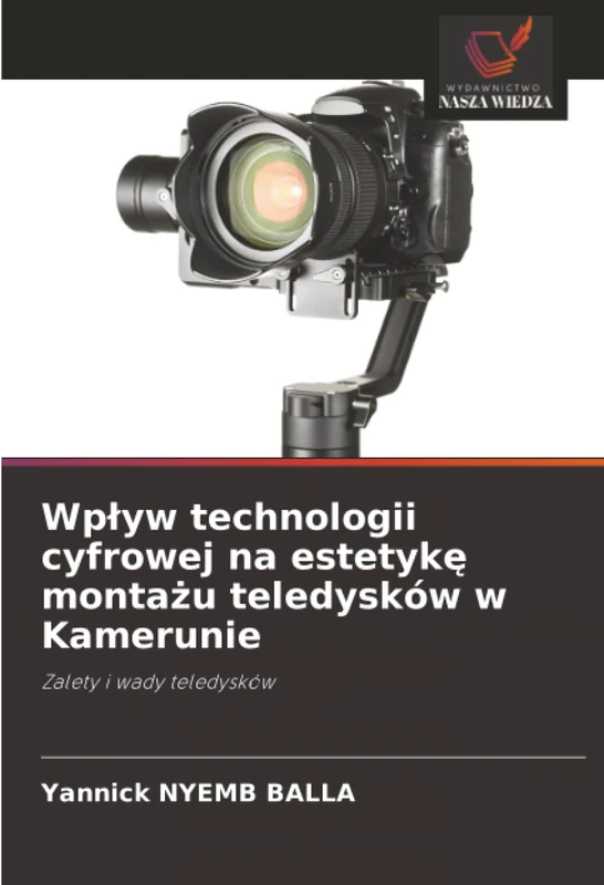 Wpływ technologii cyfrowej na estetykę montażu teledysków w Kamerunie: Zalety i wady teledysków