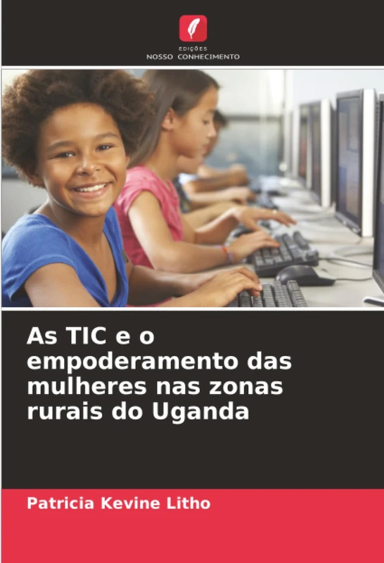 As TIC e o empoderamento das mulheres nas zonas rurais do Uganda