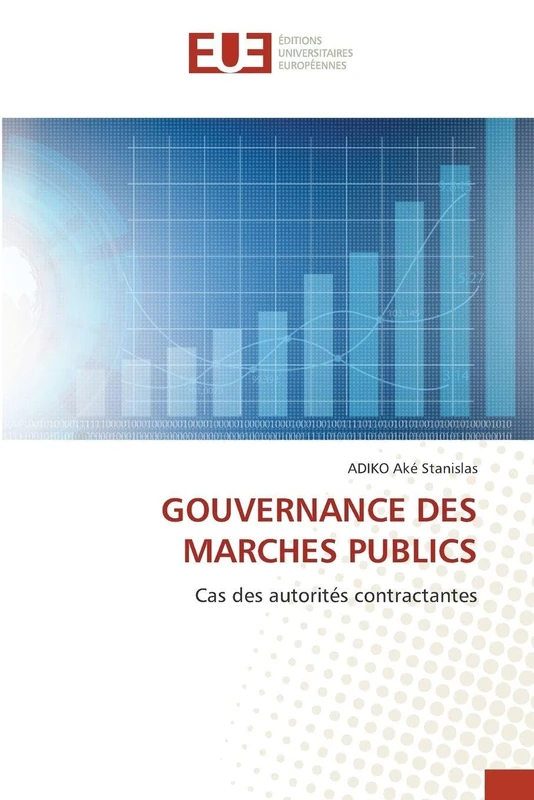 Gouvernance Des Marches Publics: Cas des autorités contractantes