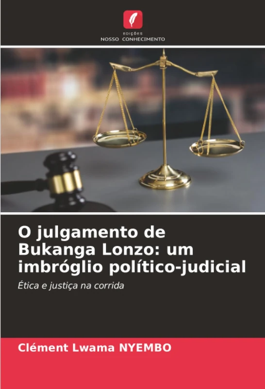 O julgamento de Bukanga Lonzo: um imbróglio político-judicial: Ética e justiça na corrida
