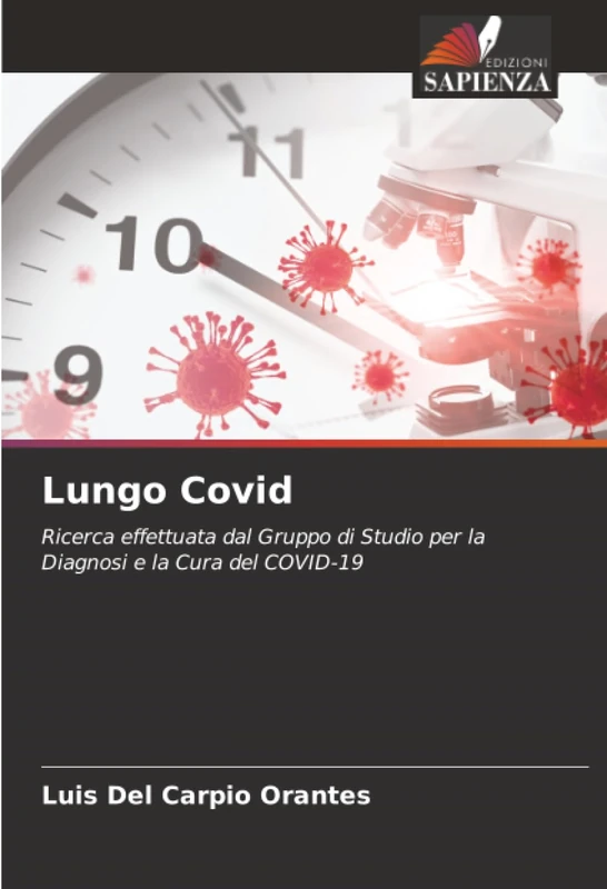 Lungo Covid: Ricerca effettuata dal Gruppo di Studio per la Diagnosi e la Cura del COVID-19