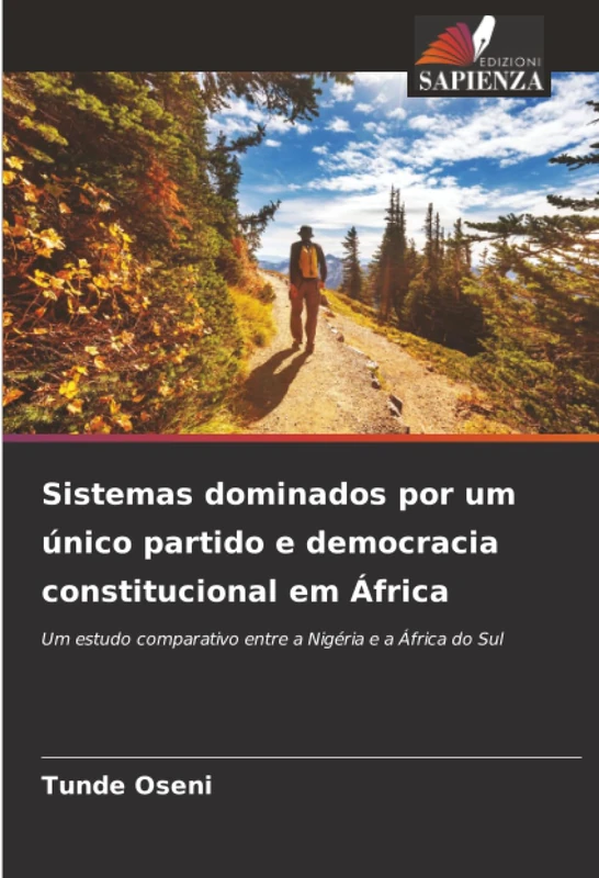 Sistemas dominados por um único partido e democracia constitucional em África: Um estudo comparativo entre a Nigéria e a África do Sul - Image 1