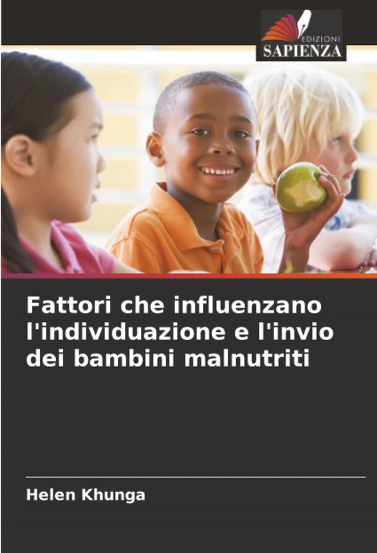 Fattori che influenzano l'individuazione e l'invio dei bambini malnutriti