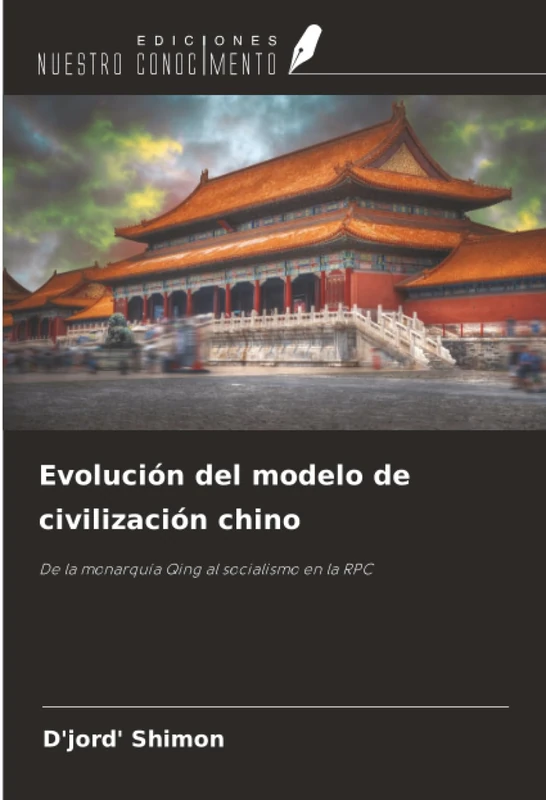 Evolución del modelo de civilización chino: De la monarquía Qing al socialismo en la RPC - Image 1