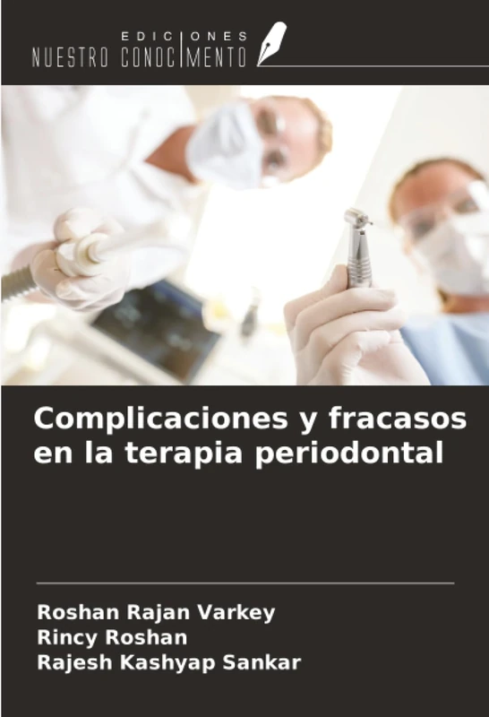Complicaciones y fracasos en la terapia periodontal