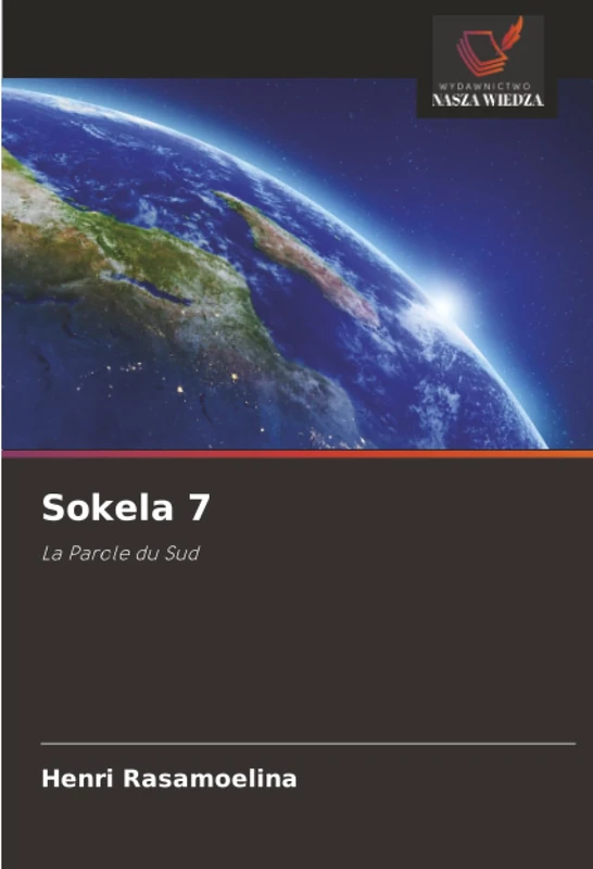 Sokela 7: La Parole du Sud