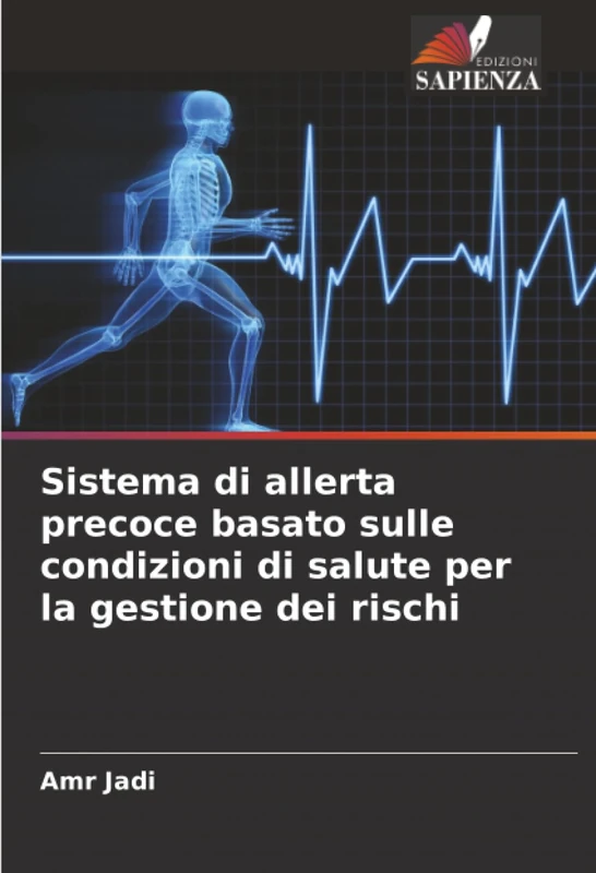 Sistema di allerta precoce basato sulle condizioni di salute per la gestione dei rischi