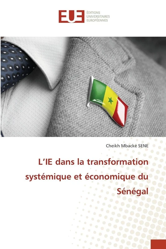 L’IE dans la transformation systémique et économique du Sénégal