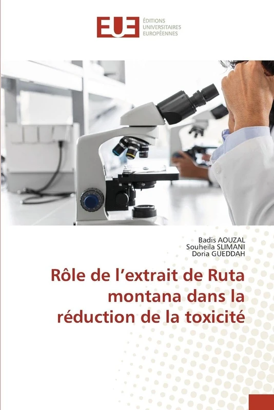 Rôle de l’extrait de Ruta montana dans la réduction de la toxicité