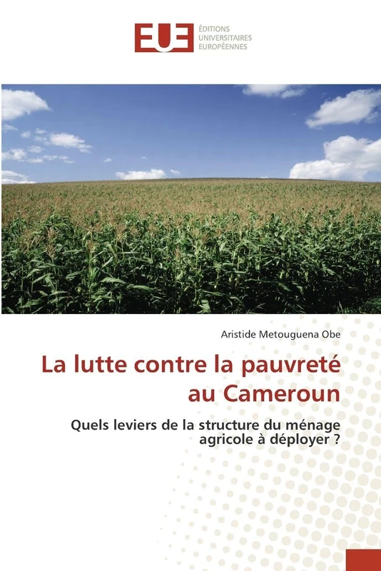 La lutte contre la pauvreté au Cameroun: Quels leviers de la structure du ménage agricole à déployer ?