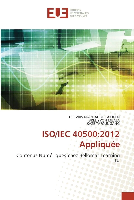 ISO/IEC 40500:2012 Appliquée: Contenus Numériques chez Bellomar Learning Ltd - Image 1
