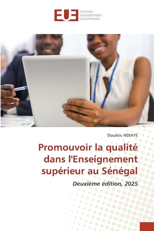 Promouvoir la qualité dans l'Enseignement supérieur au Sénégal: Deuxième édition, 2025