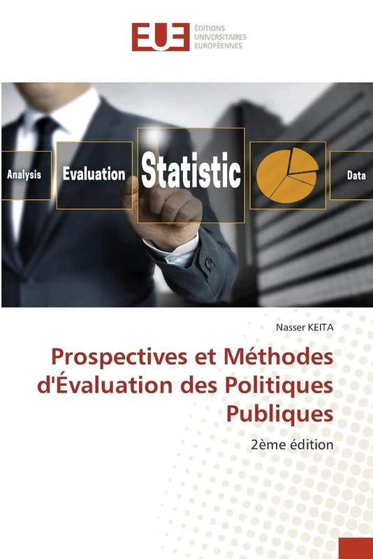 Prospectives et Méthodes d'Évaluation des Politiques Publiques: 2ème édition