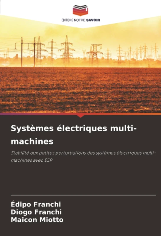Systèmes électriques multi-machines: Stabilité aux petites perturbations des systèmes électriques multi-machines avec ESP