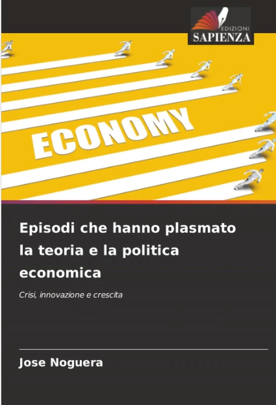 Episodi che hanno plasmato la teoria e la politica economica: Crisi, innovazione e crescita - Image 1