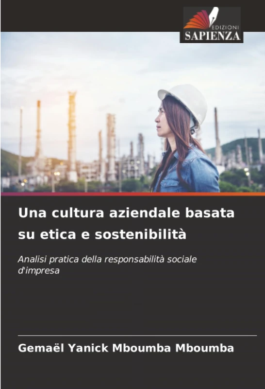 Una cultura aziendale basata su etica e sostenibilità: Analisi pratica della responsabilità sociale d'impresa