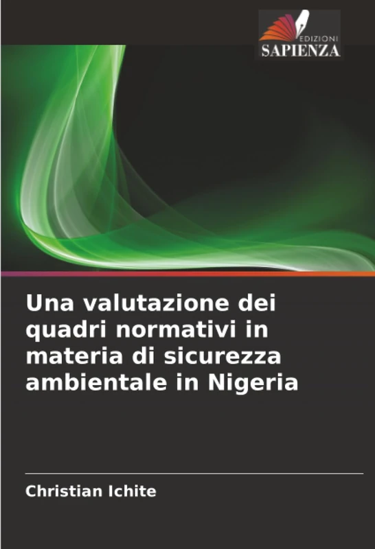 Una valutazione dei quadri normativi in materia di sicurezza ambientale in Nigeria