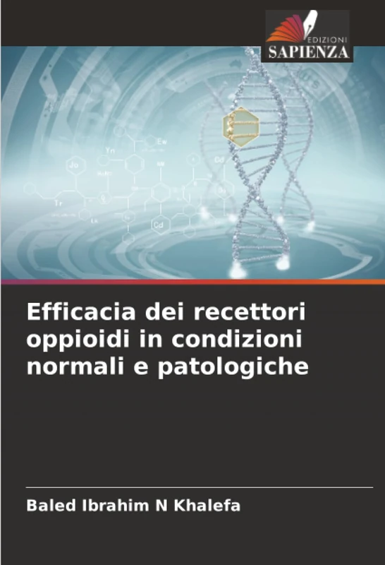 Efficacia dei recettori oppioidi in condizioni normali e patologiche