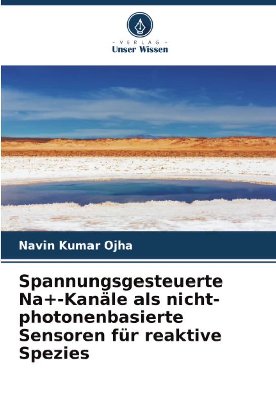 Spannungsgesteuerte Na+-Kanäle als nicht-photonenbasierte Sensoren für reaktive Spezies - Image 1