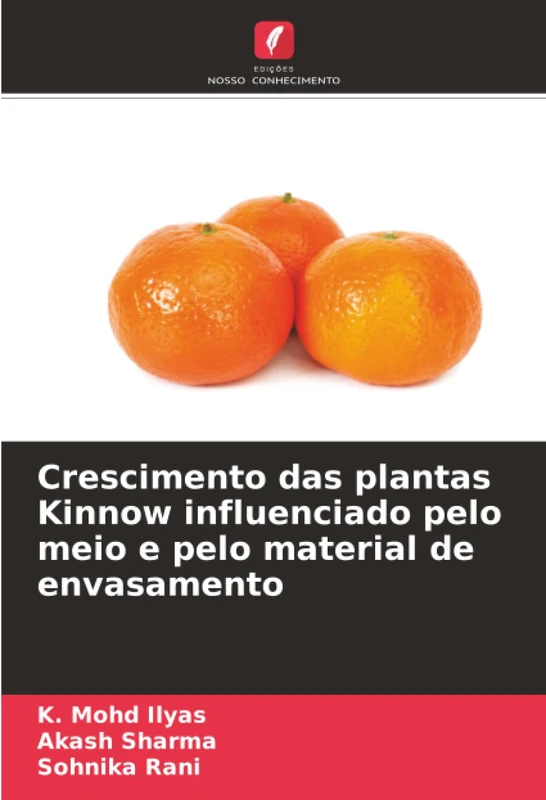 Crescimento das plantas Kinnow influenciado pelo meio e pelo material de envasamento
