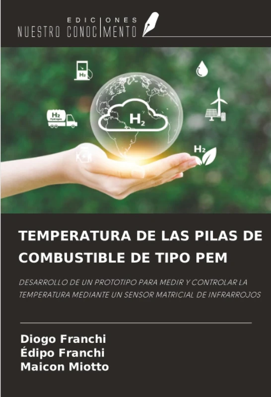 TEMPERATURA DE LAS PILAS DE COMBUSTIBLE DE TIPO PEM: DESARROLLO DE UN PROTOTIPO PARA MEDIR Y CONTROLAR LA TEMPERATURA MEDIANTE UN SENSOR MATRICIAL DE INFRARROJOS - Image 1