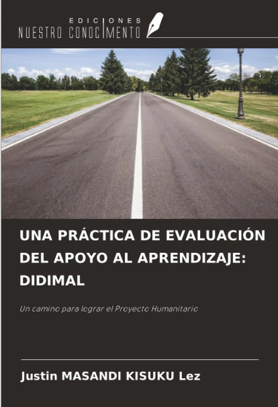 UNA PRÁCTICA DE EVALUACIÓN DEL APOYO AL APRENDIZAJE: DIDIMAL: Un camino para lograr el Proyecto Humanitario - Image 1