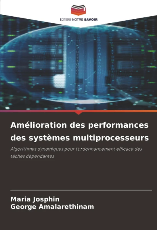 Amélioration des performances des systèmes multiprocesseurs: Algorithmes dynamiques pour l'ordonnancement efficace des tâches dépendantes