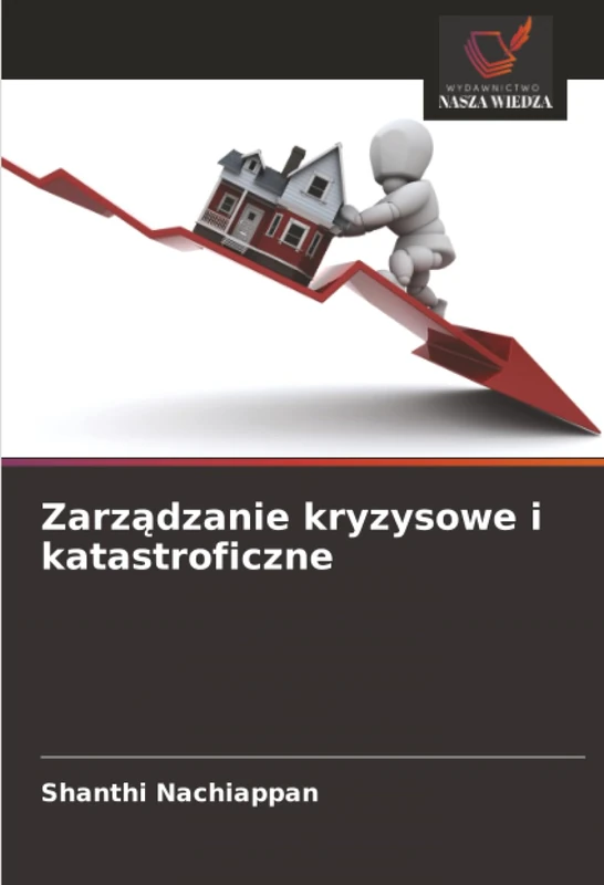 Zarządzanie kryzysowe i katastroficzne