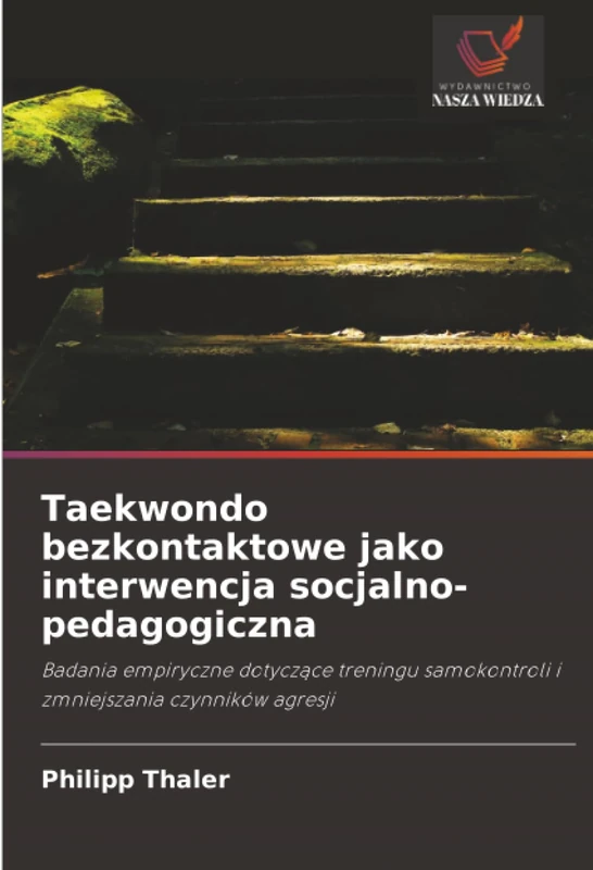 Taekwondo bezkontaktowe jako interwencja socjalno-pedagogiczna: Badania empiryczne dotyczące treningu samokontroli i zmniejszania czynników agresji - Image 1