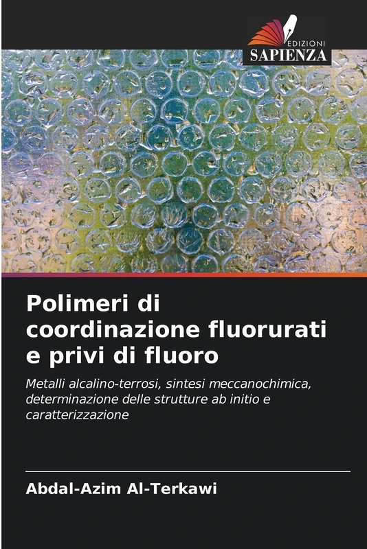 Polimeri di coordinazione fluorurati e privi di fluoro: Metalli alcalino-terrosi, sintesi meccanochimica, determinazione delle strutture ab initio e caratterizzazione