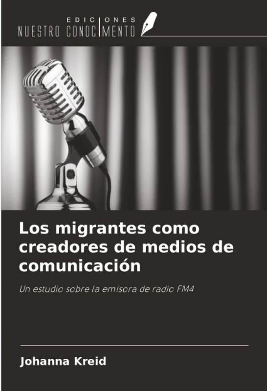Los migrantes como creadores de medios de comunicación: Un estudio sobre la emisora de radio FM4 - Image 1
