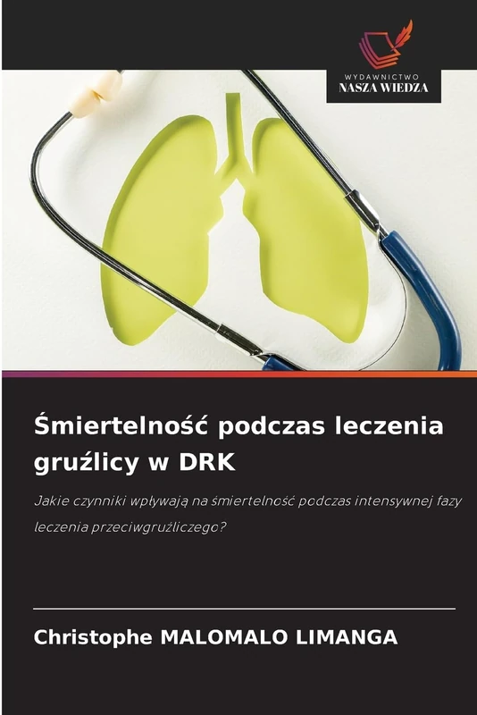 Śmiertelność podczas leczenia gruźlicy w DRK: Jakie czynniki wpływają na śmiertelność podczas intensywnej fazy leczenia przeciwgruźliczego? - Image 1