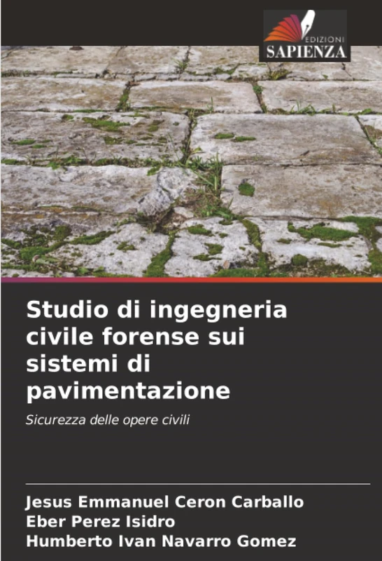 Studio di ingegneria civile forense sui sistemi di pavimentazione: Sicurezza delle opere civili