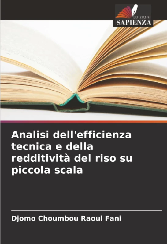 Analisi dell'efficienza tecnica e della redditività del riso su piccola scala