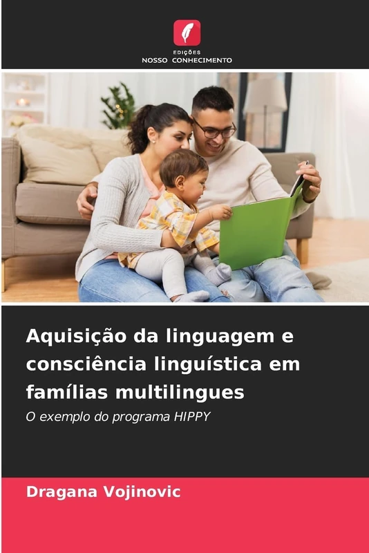 Aquisição da linguagem e consciência linguística em famílias multilingues: O exemplo do programa HIPPY - Image 1