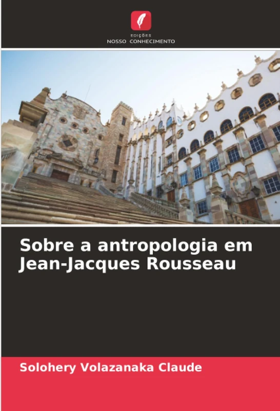 Sobre a antropologia em Jean-Jacques Rousseau
