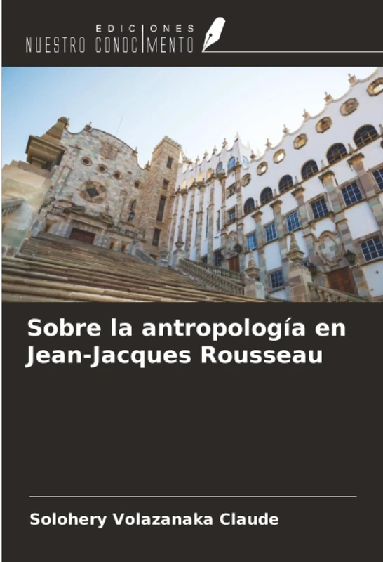 Sobre la antropología en Jean-Jacques Rousseau